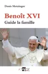 BENOIT XVI guide la famille