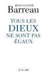 Tous les dieux ne sont pas égaux