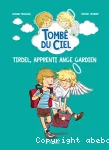 Tirdel, apprenti ange gardien