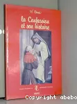 La Confession et son histoire