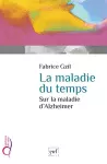 La maladie du temps