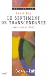 Le sentiment de transcendance, expérience de Dieu ?