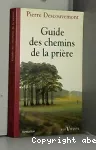 Guide des chemins de la prière