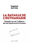 La bataille de l'euthanasie