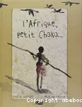 L'Afrique petit chaka