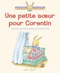 Une petite soeur pour Corentin