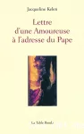 Lettre d'une amoureuse à l'adresse du Pape