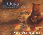 L'ours qui aimait les histoires