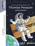 L'incroyable destin de Thomas Pesquet astronaute