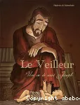 Le Veilleur, Une vie de Saint Joseph