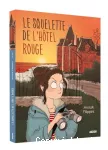 Le squelette de l’hôtel rouge