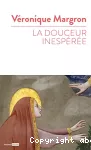 La douceur inespérée