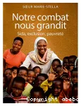 Notre combat nous grandit