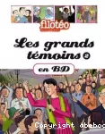 Les grands témoins en BD 2