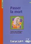 Passer la mort