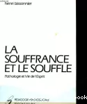 La souffrance et le souffle