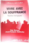 Vivre avec la souffrance