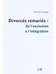 Divorcés remariés: