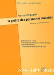 Pour accompagner la prière des personnes malades