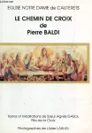 Le chemin de croix de Pierre Baldi