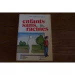 Enfants sans racines