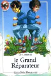 Le grand réparateur