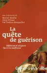 La quête de guérison