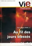 Au fil des jours blessés