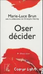 Oser décider