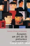 Écouter, un art de la présence