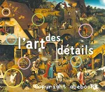 L'art des détails