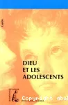 Dieu et les adolescents