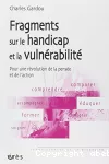 Fragments sur le handicap et la vulnérabilité