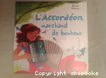 L' Accordéon marchand de bonheur