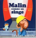 Malin comme un singe