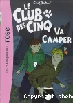 Le club des Cinq va camper