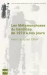 Les métamorphoses du handicap de 1970 à nos jours