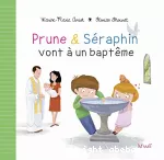 Prune & Séraphin vont à un baptême