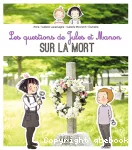 Les questions de Jules et Manon sur la mort