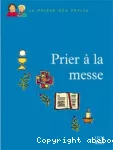 Prier à la messe