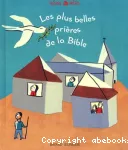 Les plus belles prières de la Bible