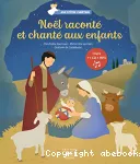 Noël raconté et chanté aux enfants