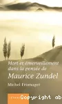 Mort et émerveillement dans la pensée de Maurice Zundel