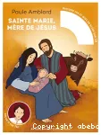 Sainte Marie, mère de Jésus