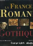 La France romane et gothique