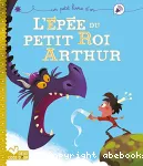 L'épée du petit roi Arthur