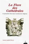 La flore des cathédrales