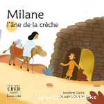 Milane, l'âne de la crèche