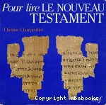 Pour lire le Nouveau Testament