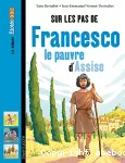 Sur les pas de Francesco le pauvre d'Assise